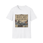 Wanted! Brave Men to Hunt the Pirate Blackbeard T-Shirt — Vintage Pirate Poster Tee