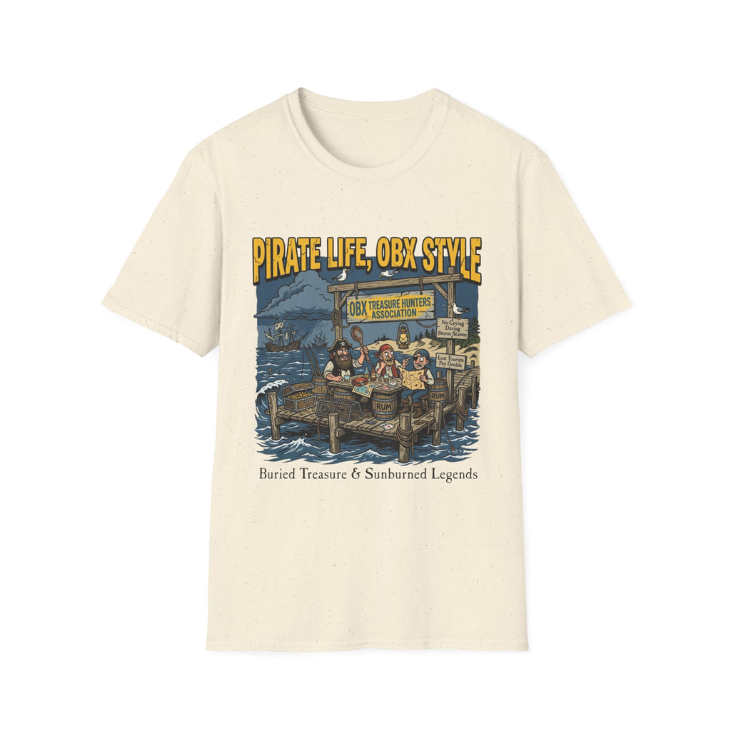 Pirate Life, OBX Style T-Shirt