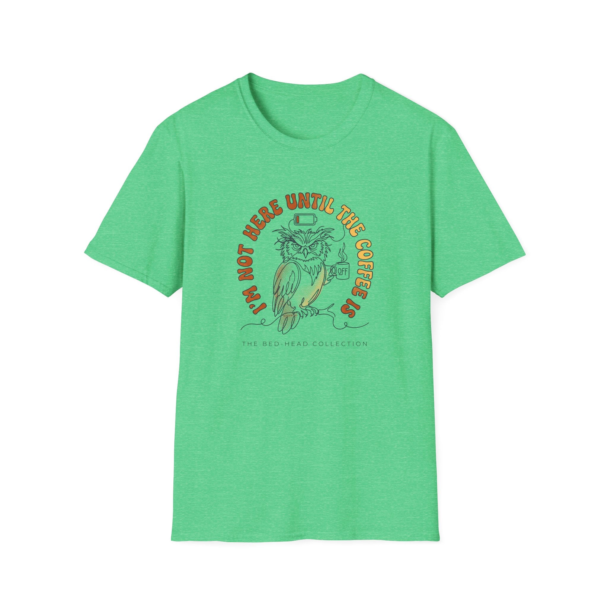 Coffee Owl T-Shirt — "I’m Not Here Until The Coffee Is" Vintage Graphic Tee