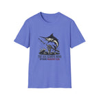 The Sea Always Wins Marlin T-Shirt - Offshore Fishing Graphic Tee