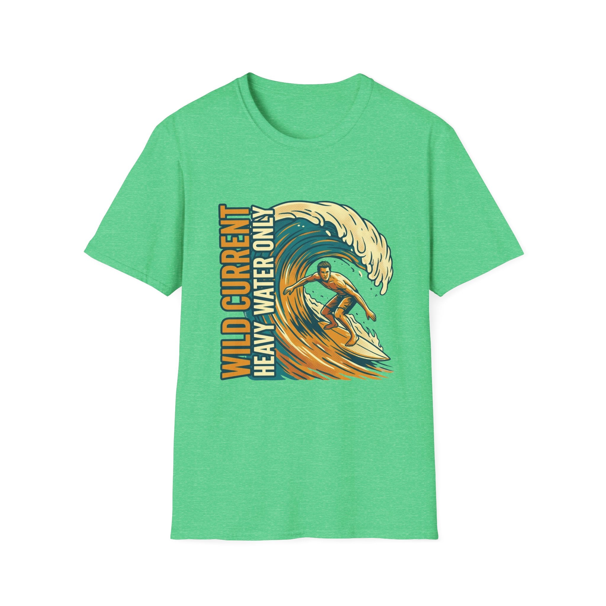 Surf Wave T-Shirt – "Wild Current Heavy Water Only" Graphic Tee