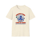 Multiple Tank Syndrome Octopus T-Shirt – “I Have No Money and My Fish Are Happy” Funny Fishing Shirt