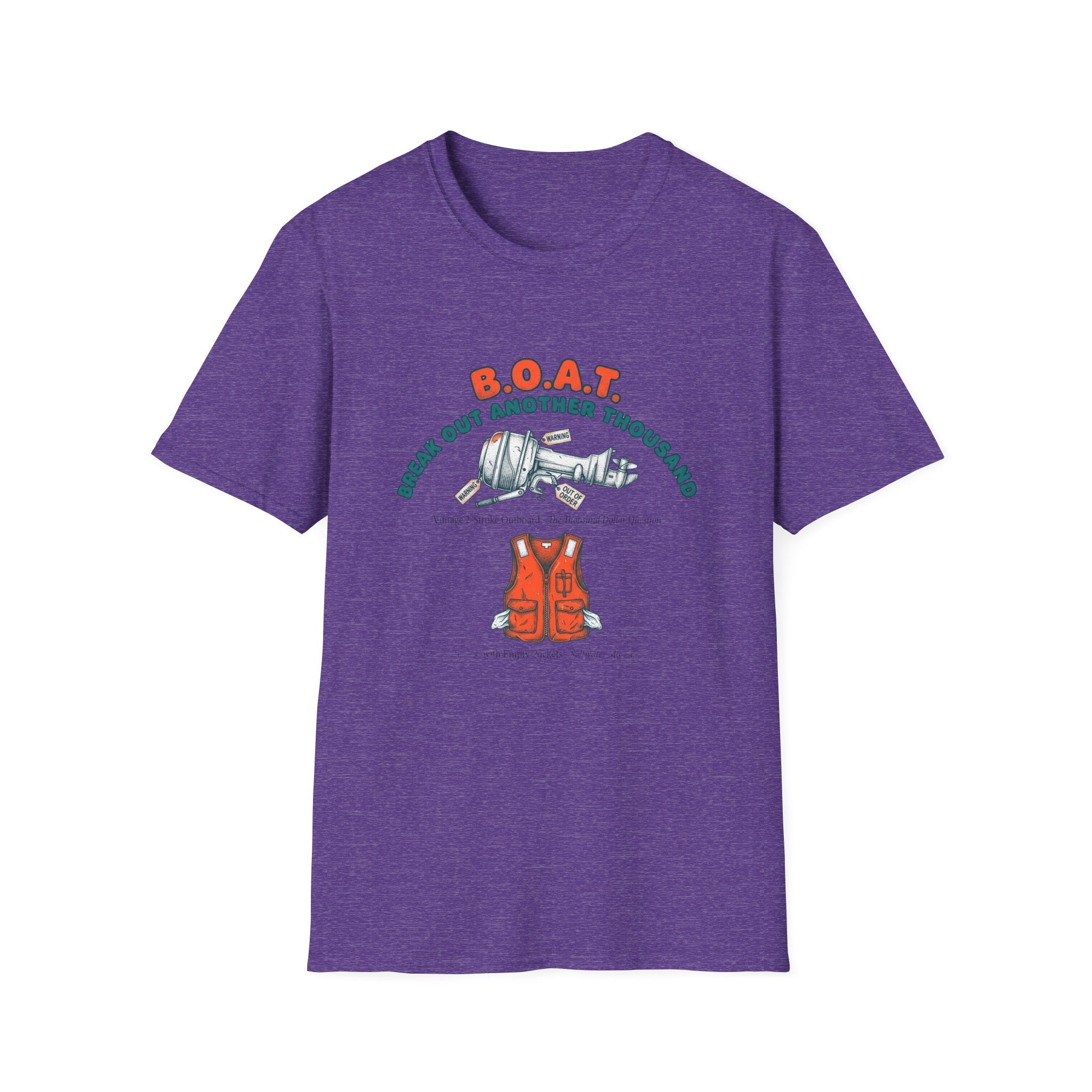 Boat Shirt – 'B.O.A.T: Break Out Another Thousand' Nautical Fishing T‑Shirt with Life Jacket Graphic