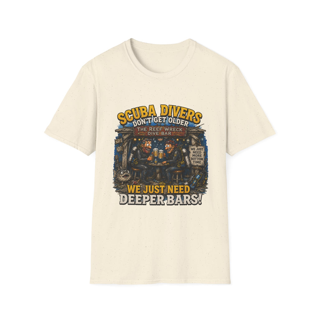 Scuba Divers Don’t Get Older We Just Need Deeper Bars T-Shirt — Funny Diver Tee for Scuba Enthusiasts