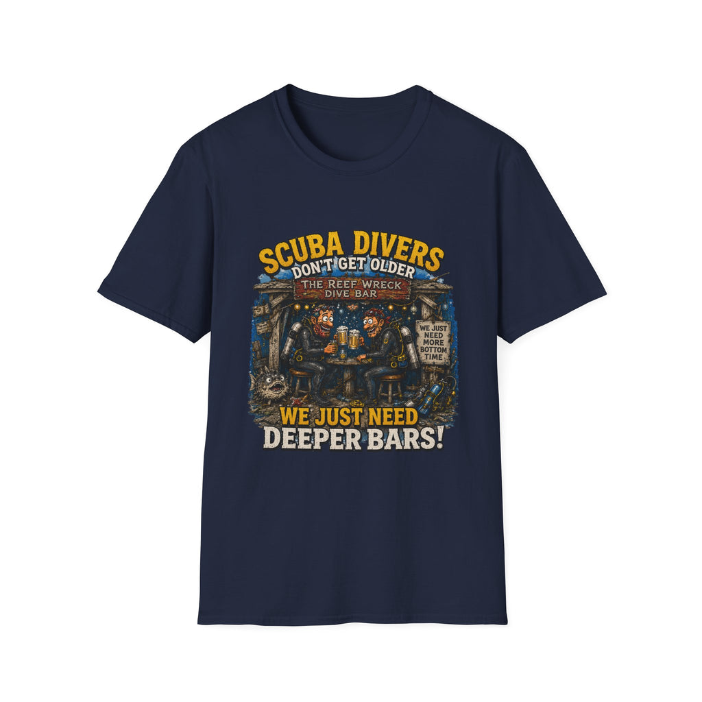 Scuba Divers Don’t Get Older We Just Need Deeper Bars T-Shirt — Funny Diver Tee for Scuba Enthusiasts
