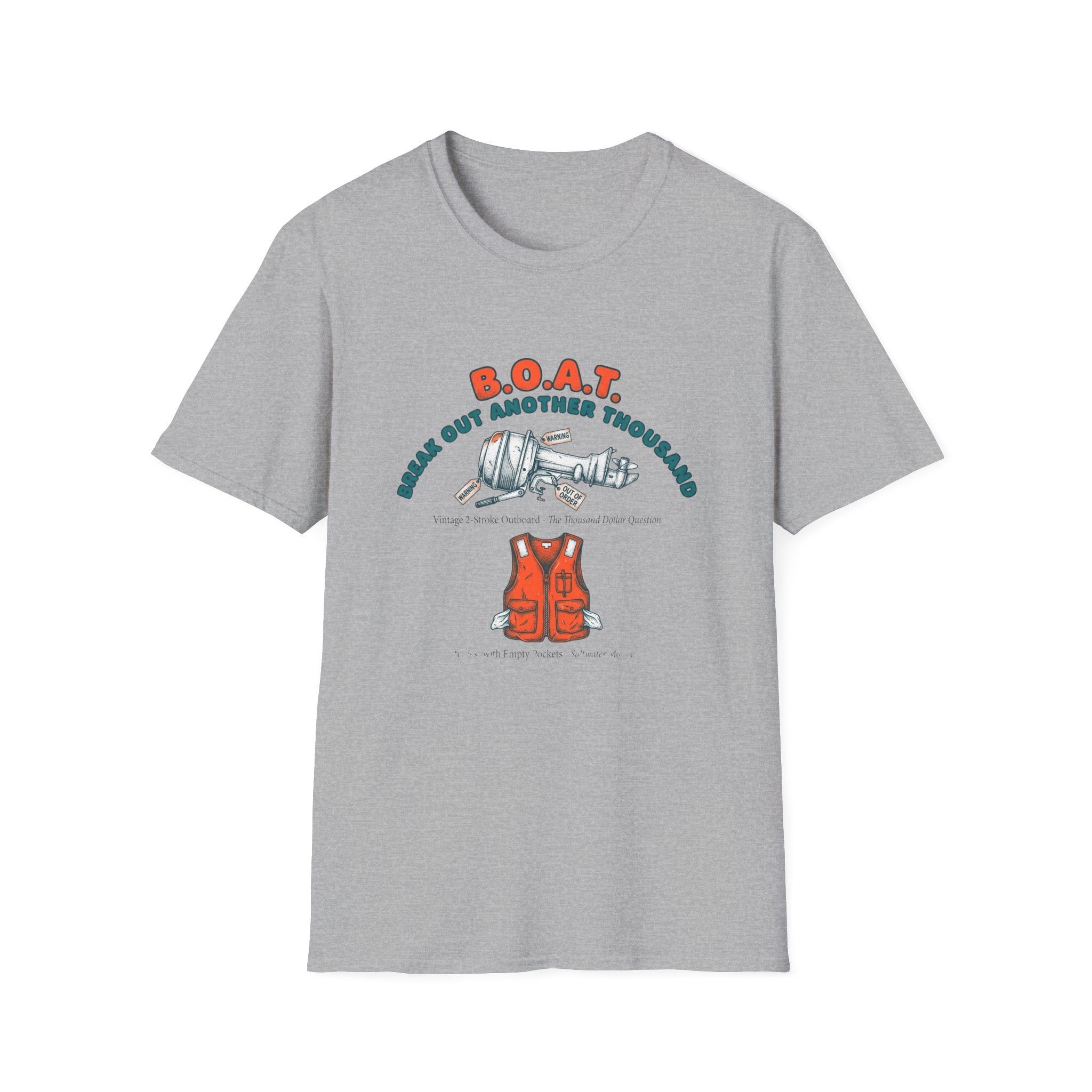 Boat Shirt – 'B.O.A.T: Break Out Another Thousand' Nautical Fishing T‑Shirt with Life Jacket Graphic
