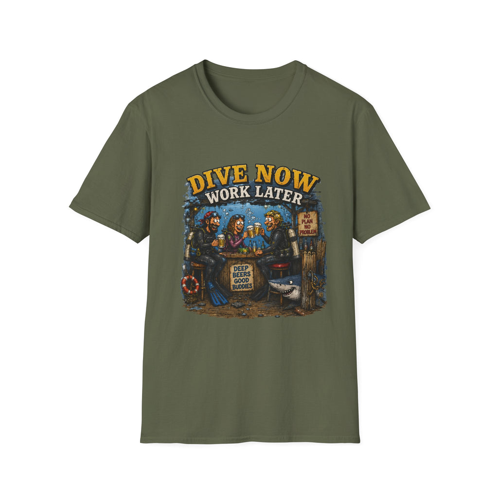 Dive Now Work Later T-Shirt — Funny Scuba Diving Tee for Divers