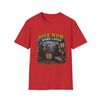 Dive Now Work Later T-Shirt — Funny Scuba Diving Tee for Divers