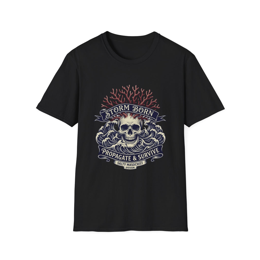 Storm Born Skull Tee — "Propagate & Survive" Pirate Nautical T-Shirt