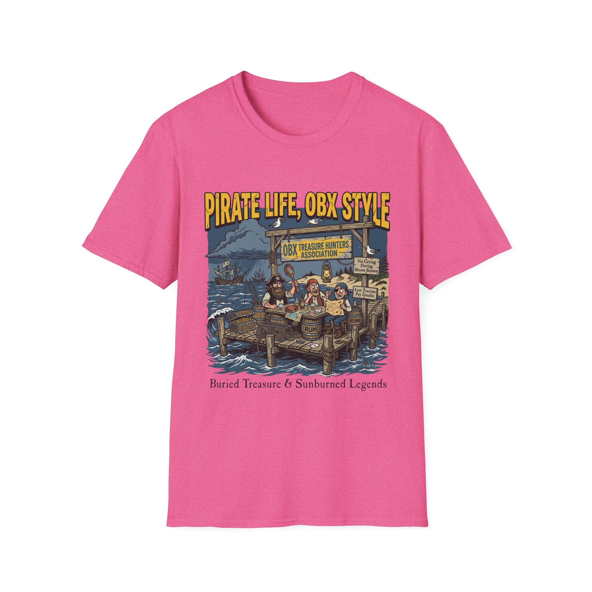 Pirate Life, OBX Style T-Shirt