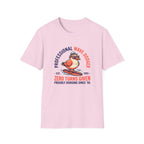 T-Shirt — "Professional Wave Dodger: Zero Turns Given" Surf Humor Tee