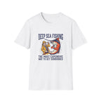 Deep Sea Fishing T-Shirt — "The Most Expensive Way to Get Sunburned" Graphic Tee
