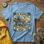 Life Happens At High Tide T‑Shirt — Tropical Beach Sunset Surf Tee