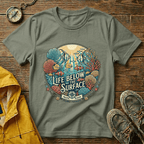 Life Below Surface T-Shirt — Retro Underwater Ocean Scene