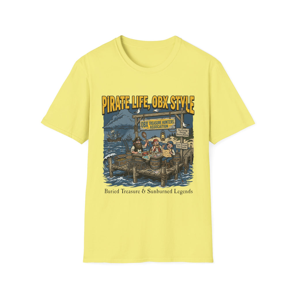Pirate Life, OBX Style T-Shirt