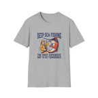 Deep Sea Fishing T-Shirt — "The Most Expensive Way to Get Sunburned" Graphic Tee