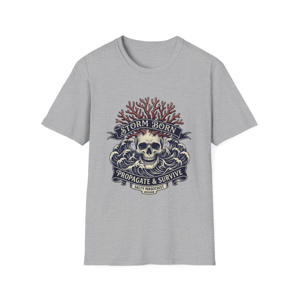 Storm Born Skull Tee — "Propagate & Survive" Pirate Nautical T-Shirt