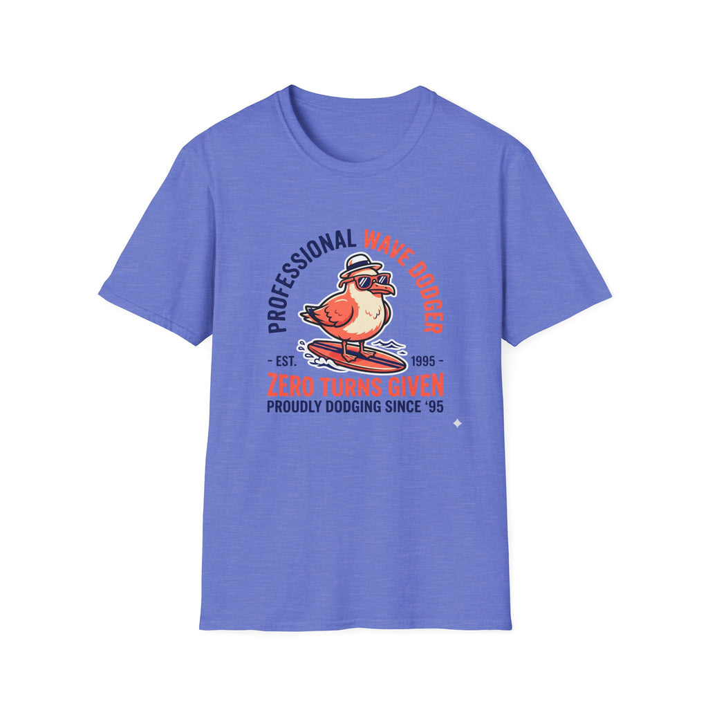T-Shirt — "Professional Wave Dodger: Zero Turns Given" Surf Humor Tee