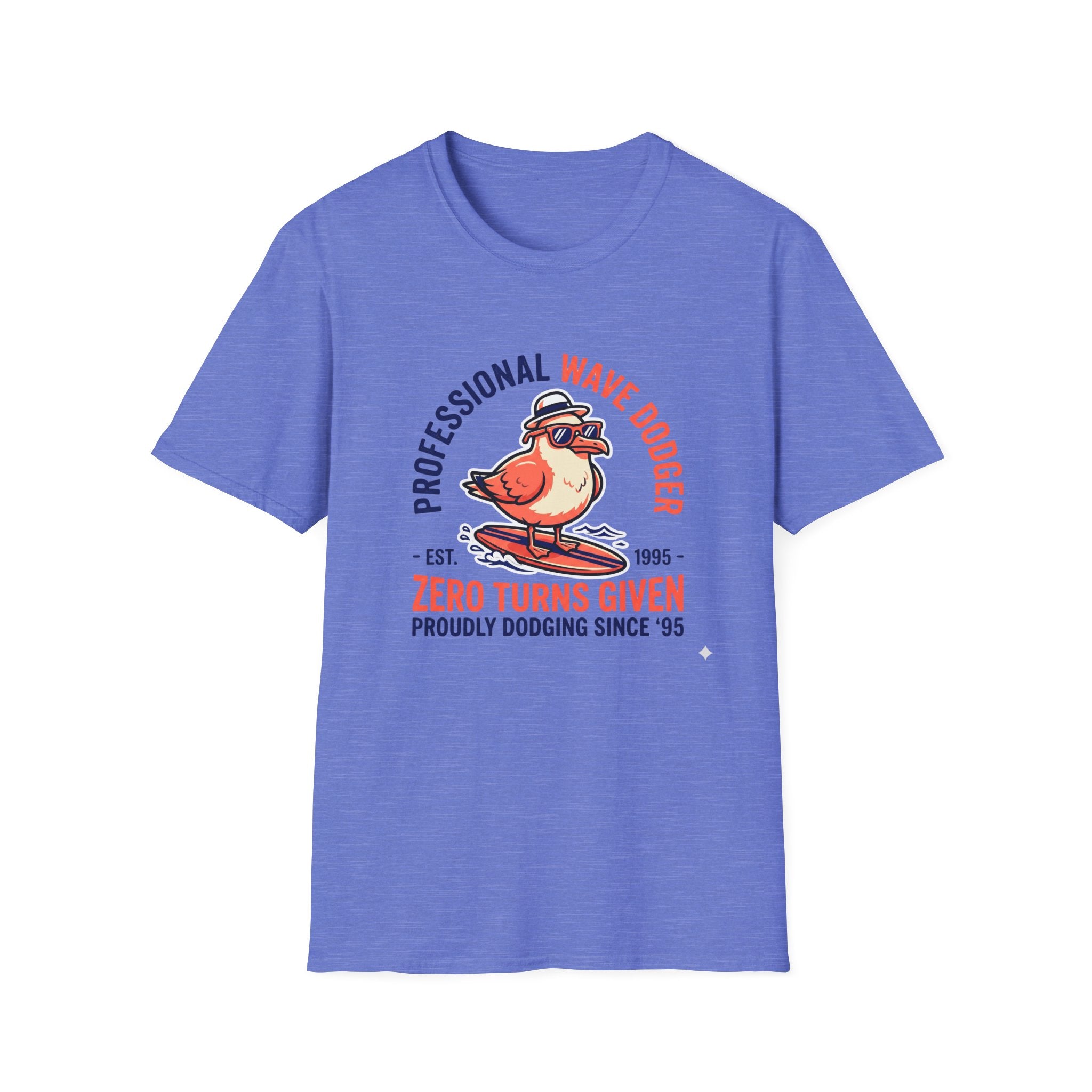 T-Shirt — "Professional Wave Dodger: Zero Turns Given" Surf Humor Tee