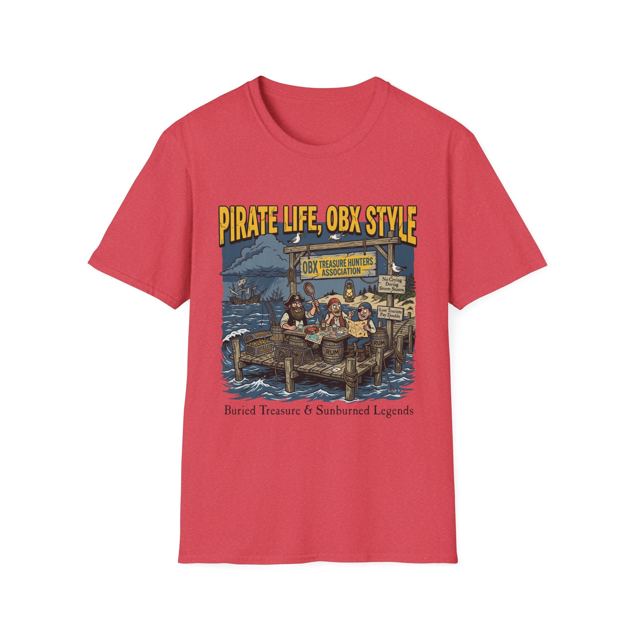 Pirate Life, OBX Style T-Shirt